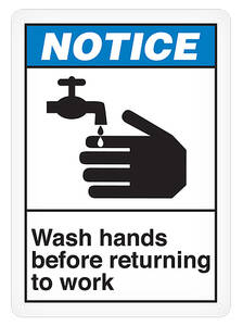 GHS Notice Wash Hands Before Returning To Work (10" x 14") Plastic - ANS4002P