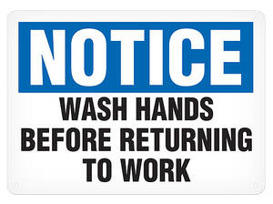 GHS Notice Wash Hands Before Returning To Work Safety Sign (7" x 10") Adhesive Vinyl - SA4067V